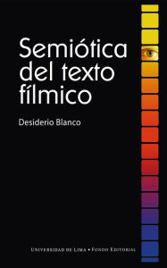 Title: Semiótica del texto fílmico, Author: Desiderio Blanco