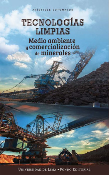 Tecnologías limpias: Medio ambiente y comercialización de minerales