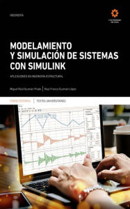 Title: Modelamiento y simulación de sistemas con Simulink: Aplicaciones en ingeniería estructural, Author: Miguel Raúl Guzmán Prado