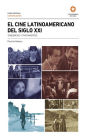 El cine Latinoamericano del siglo XXI: tendencias y tratamientos