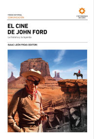 Title: El cine de John Ford: La historia y la leyenda, Author: Isaac León Frías