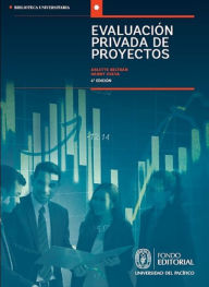 Title: Evaluación privada de proyectos, Author: Arlette Beltrán