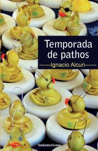 Title: Temporada de pathos, Author: Ignacio Alcuri