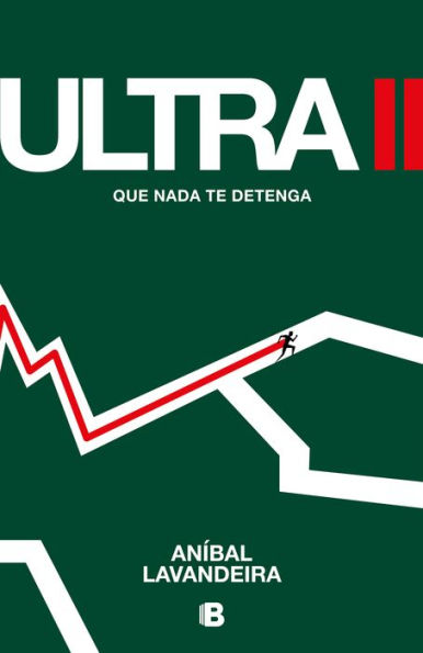 Ultra II: Que nada te detenga