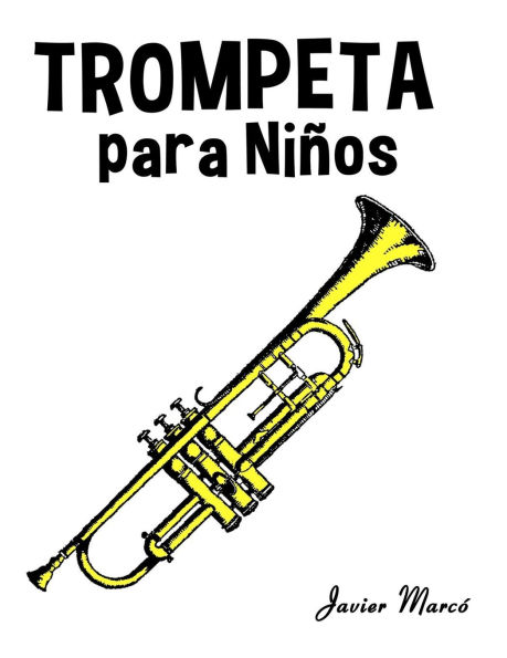 Trompeta para Niï¿½os: Mï¿½sica Clï¿½sica, Villancicos de Navidad, Canciones Infantiles, Tradicionales y Folclï¿½ricas!