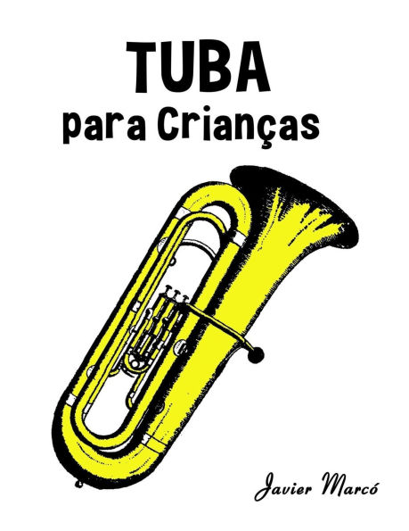 Tuba para Crianï¿½as: Canï¿½ï¿½es de Natal, Mï¿½sica Clï¿½ssica, Canï¿½ï¿½es Infantis e Canï¿½ï¿½es Folclï¿½ricas!