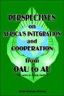 Perspectives on Africa's Integration and Cooperation from OAU to AU?