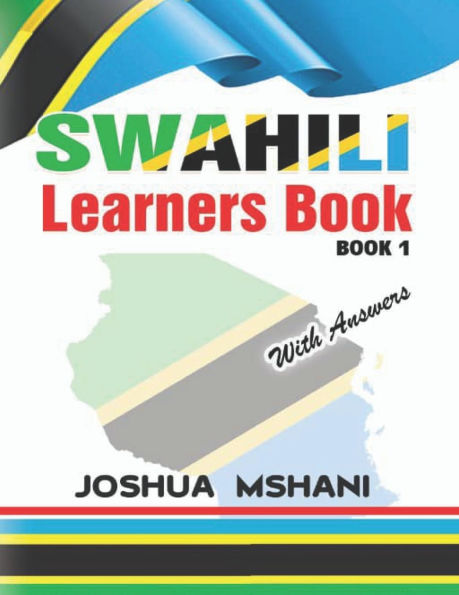 Swahili Learners Book: Book 1