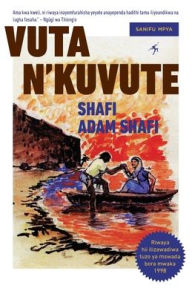 Title: Vutu n'kuvute, Author: Shafi Adam Shafi