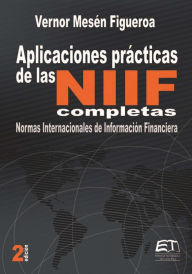 Title: Aplicaciones prácticas de las NIIF, Author: Vernor Mesén Figueroa