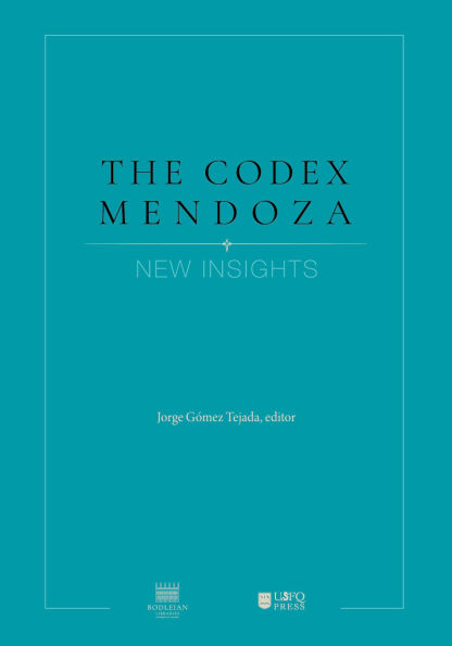 The Codex Mendoza: New Insights