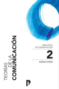 Title: Teorías de la comunicación, Author: Edison Otero