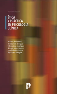 Title: Ética y práctica en Psicología Clínica, Author: DANIELA CASTRO FALCONÍ