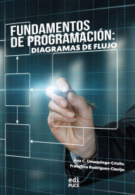 Title: Fundamentos de Programación: Diagramas de flujo, Author: Ana C. Umaquinga-Criollo