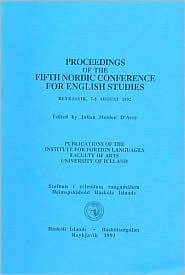 Title: Proceedings of the Fifth Nordic Conference for English Studies, Author: Julian Meldon D'Arcy