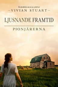 Title: Ljusnande framtid, Author: Vivian Stuart
