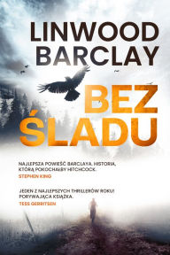 Title: Bez sladu, Author: Linwood Barclay