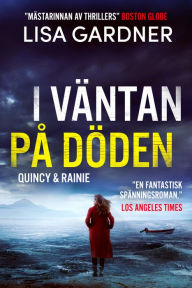 Title: I väntan på döden, Author: Lisa Gardner