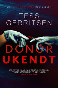 Title: Donor ukendt, Author: Tess Gerritsen