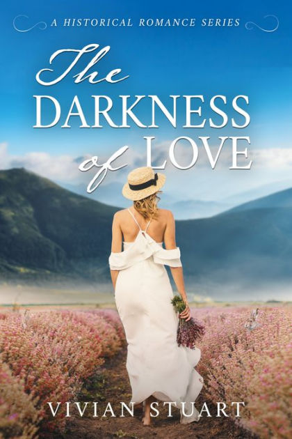 The Darkness of Love by Vivian Stuart | eBook | Barnes & Noble®