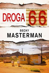 Title: Droga 66, Author: Becky Masterman