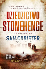 Title: Dziedzictwo Stonehenge, Author: Sam Christer