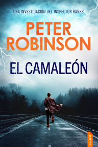 Title: El camaleón: Un thriller policíaco del inspector Alan Banks, Author: Peter Robinson