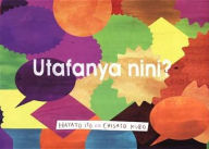 Title: Utafanya Nini?, Author: Chisato Kubo