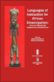 Title: Languages of Instruction for African Emancipation, Author: Brigit Brock-Utne