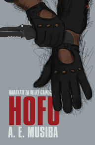 Title: Hofu, Author: E.A. Musiba