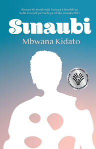 Title: Sinaubi, Author: Mbwana Kidato