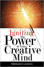 Igniting The Power of Your Creative Mind