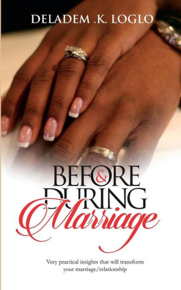 Before & During Marriage
