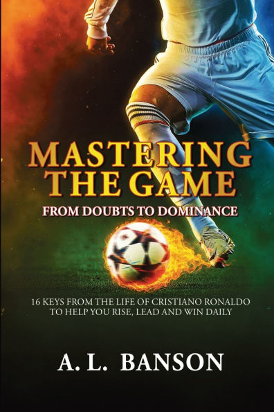 Mastering the Game: From Doubts to Dominance