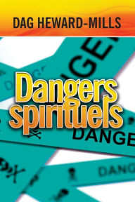 Title: Dangers spirituels, Author: Dag Heward-Mills