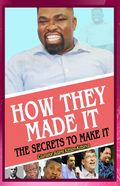 How they made it The secret to make it: Making Success Has Extreme Rules to Comply with