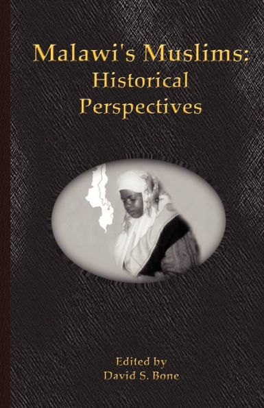 Malawi's Muslims: Historical Perspectives
