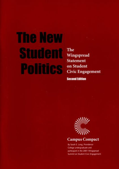 The New Student Politics: The Wingspread Statement on Student Civic Engagement