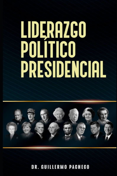 Liderazgo Polï¿½tico Presidencial