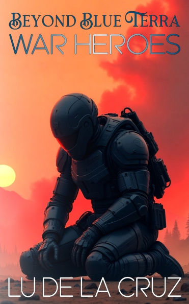 Beyond Blue Terra: War Heroes