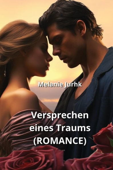 Versprechen eines Traums (ROMANCE)