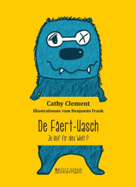 Title: De Fäert-Uasch: Ze léif fir dës Welt?, Author: Cathy Clement