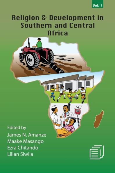 Religion and Development in Southern and Central Africa: Vol. 1