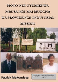 Title: Moyo ndi Utumiki wa Mbusa ndi Mayi Muocha a Mpingo wa Providence Industrial Mission, Author: Patrick Makondesa