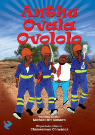 Title: Anthu Ovala Ovololo, Author: Michael Mh Simawo