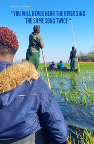 Title: You Will Never Hear The River Sing The Same Song Twice, Author: Odisitse Orapeleng