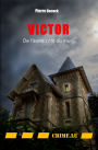 Victor: De l'autre cï¿½tï¿½ du mur