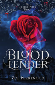 Title: Bloodlender, Author: Zoe Perrenoud