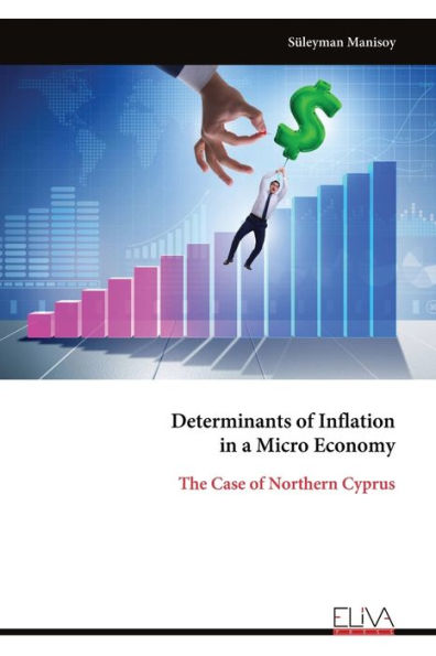 Determinants of Inflation in a Micro Economy: The Case of Northern Cyprus