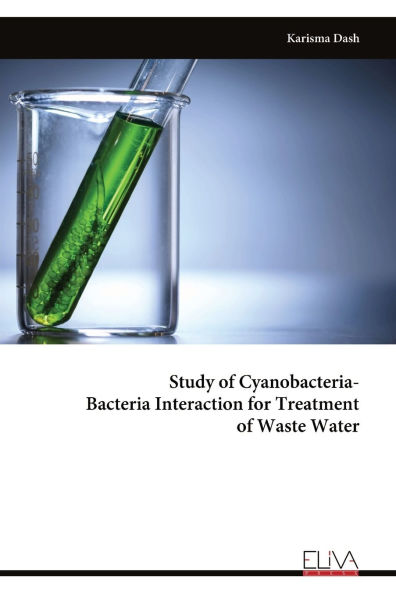 Study of Cyanobacteria - Bacteria Interaction for Treatment of Waste Water